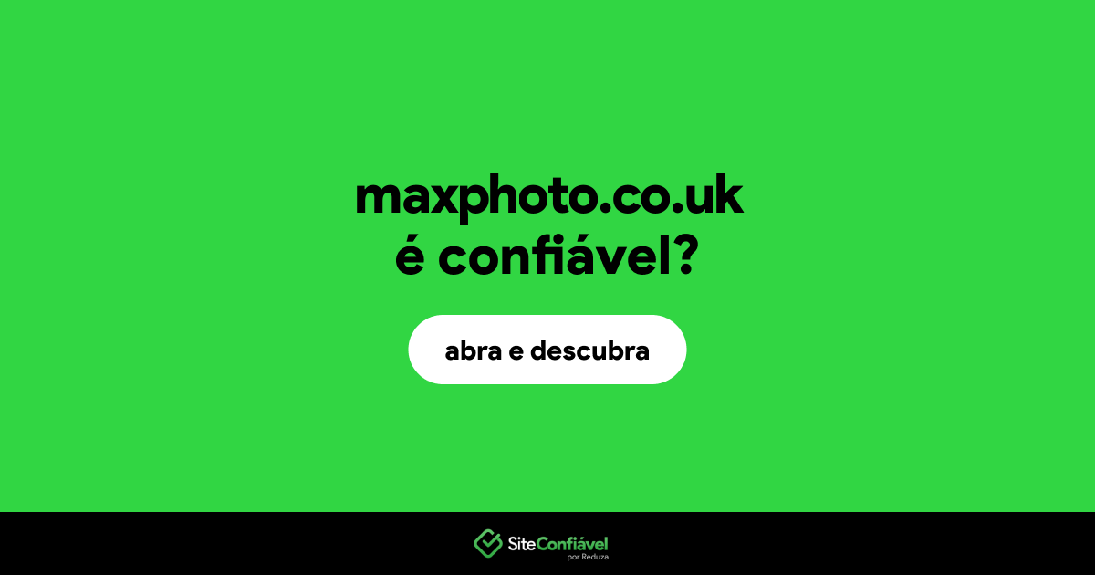 O site maxphoto.co.uk é confiável?