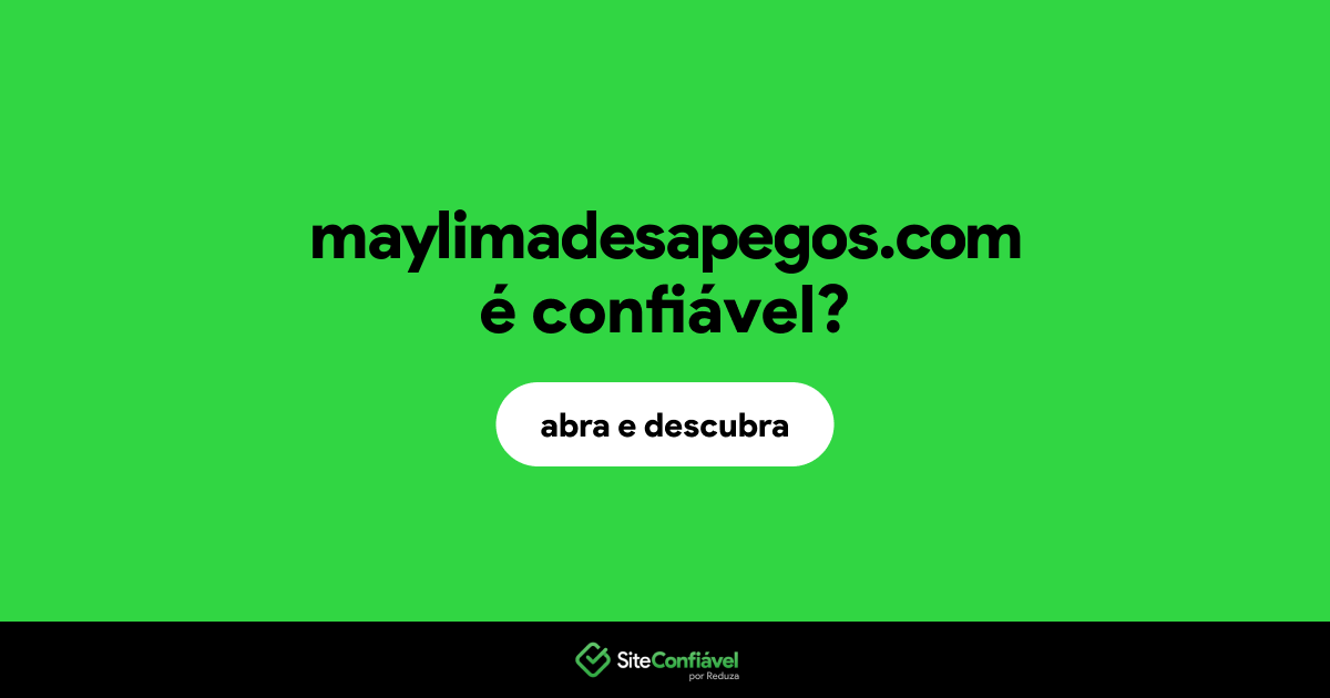O site maylimadesapegos.com é confiável?