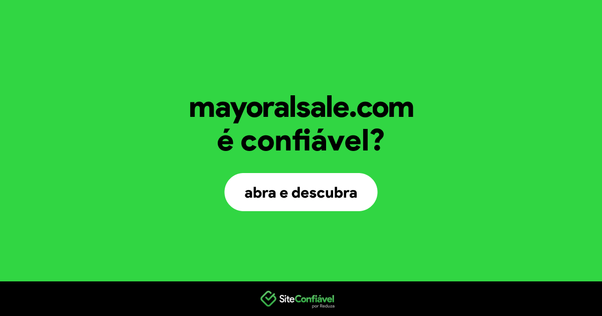 O site mayoralsale.com é confiável?