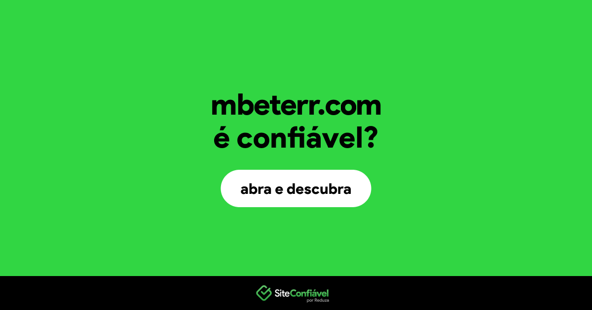 O site mbeterr.com é confiável?