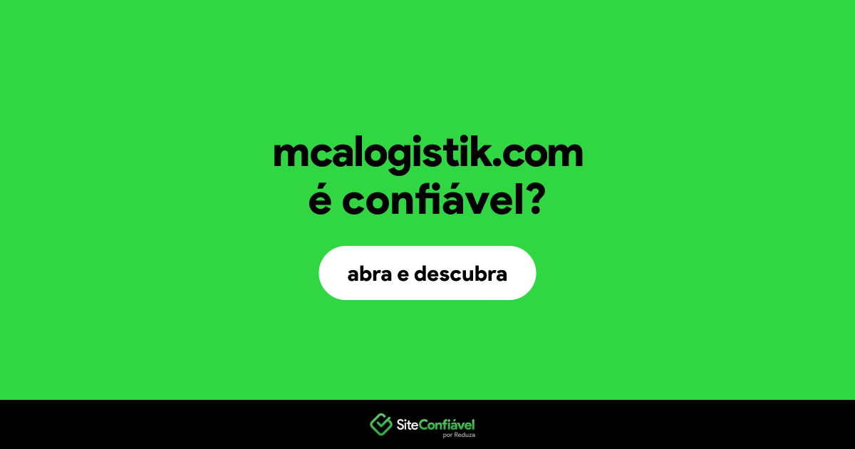 O site mcalogistik.com é confiável?