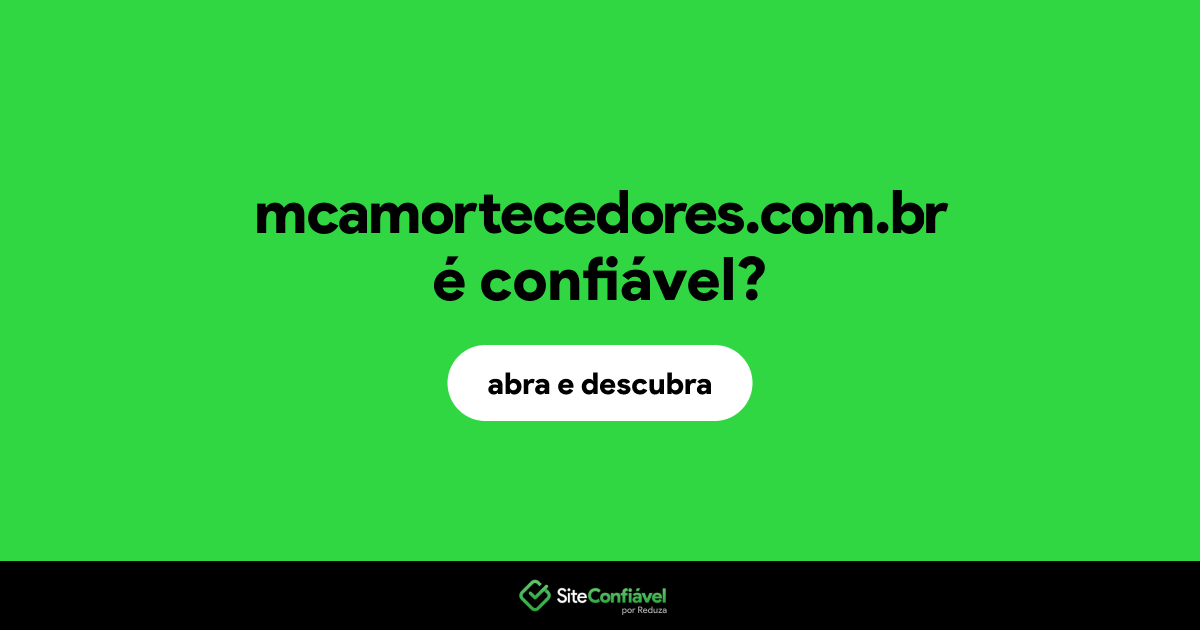 O site mcamortecedores.com.br é confiável?
