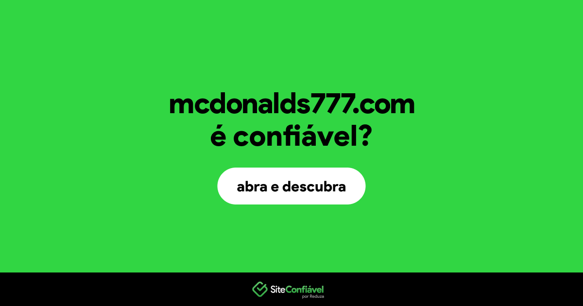 O site mcdonalds777.com é confiável?