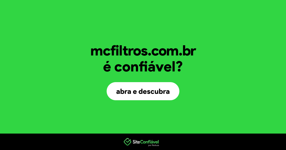 O site mcfiltros.com.br é confiável?
