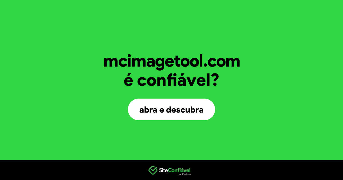 O site mcimagetool.com é confiável?