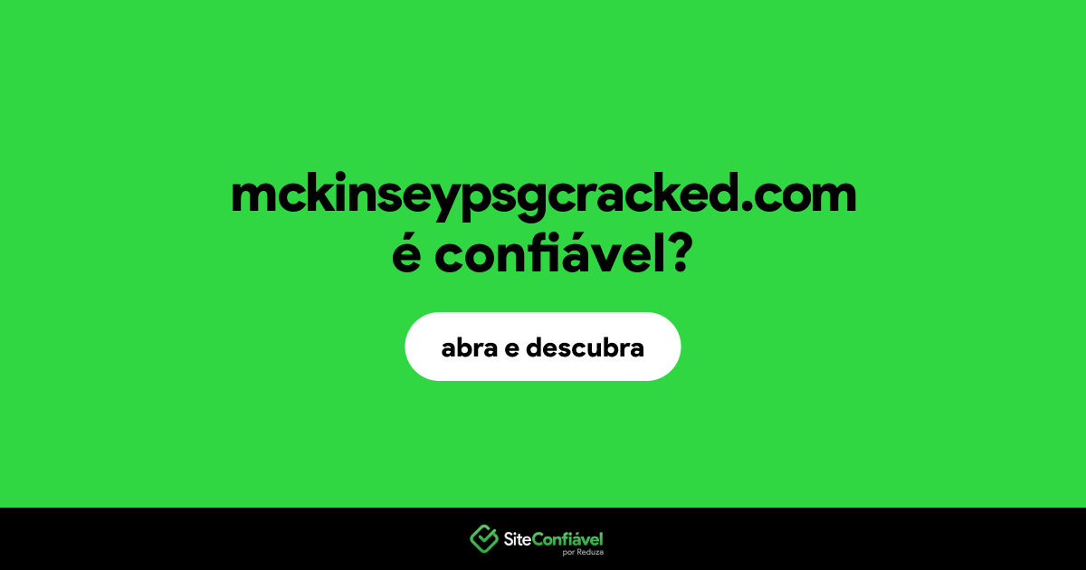 O site mckinseypsgcracked.com é confiável?