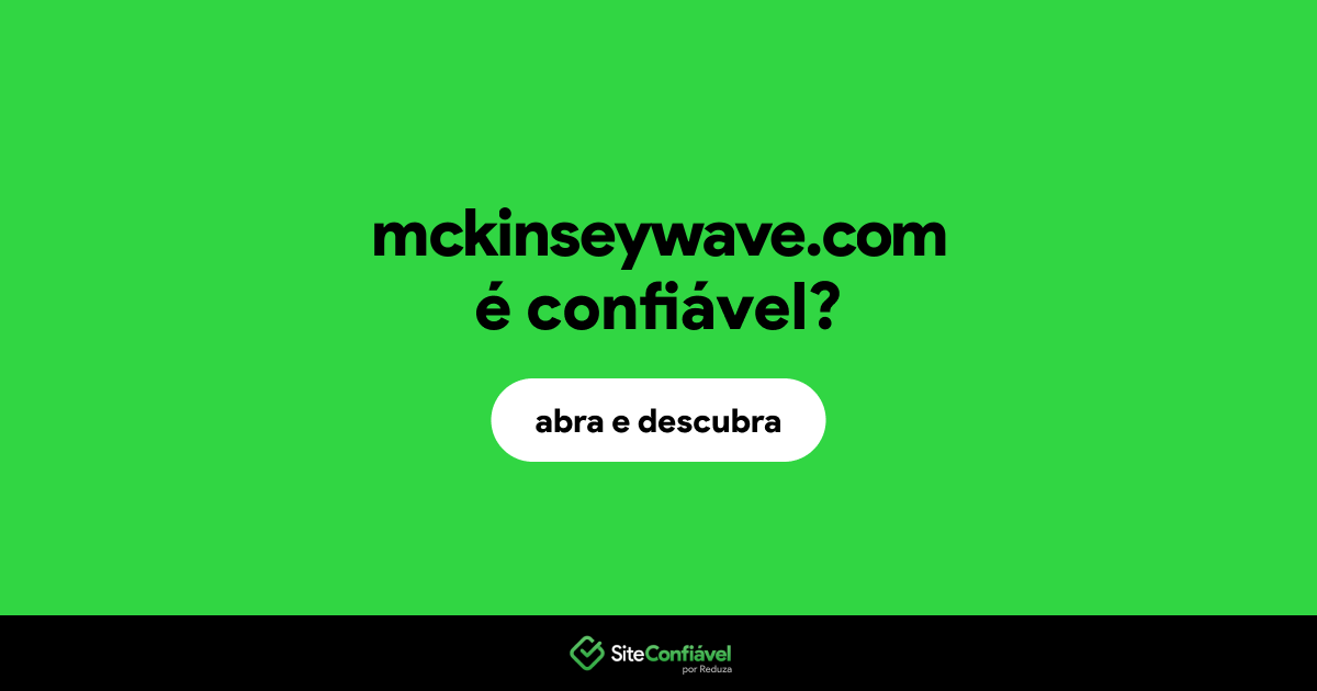 O site mckinseywave.com é confiável?