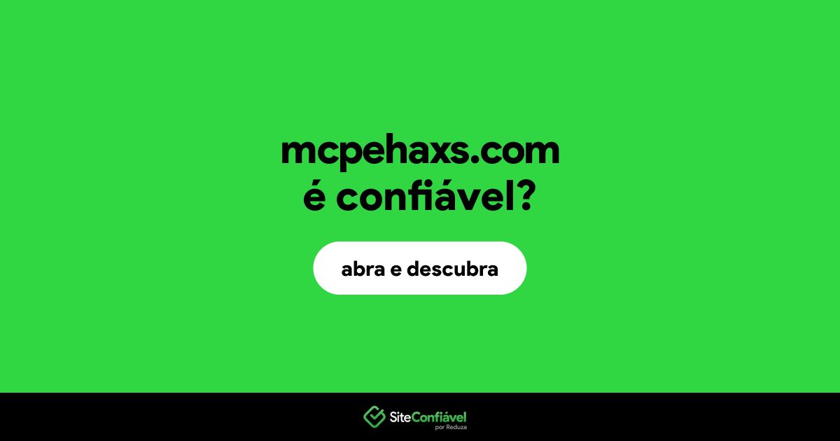 O site mcpehaxs.com é confiável?