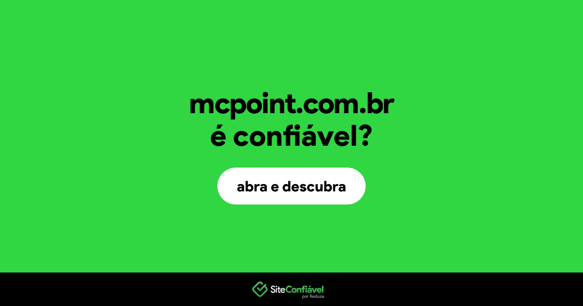 O site mcpoint.com.br é confiável?