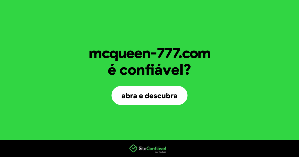 O site mcqueen-777.com é confiável?