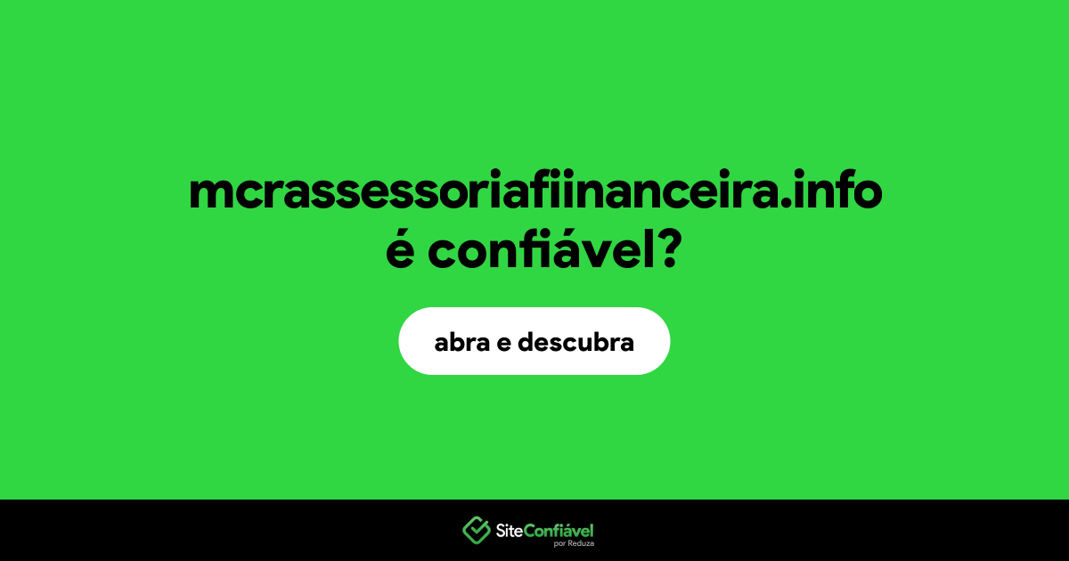 O site mcrassessoriafiinanceira.info é confiável?