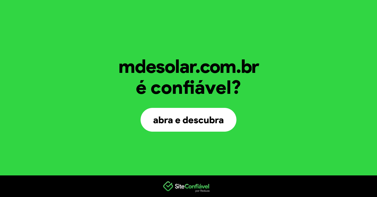 O site mdesolar.com.br é confiável?