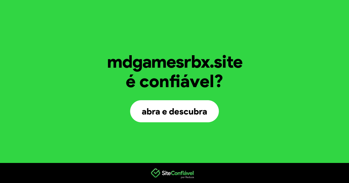 O site mdgamesrbx.site é confiável?
