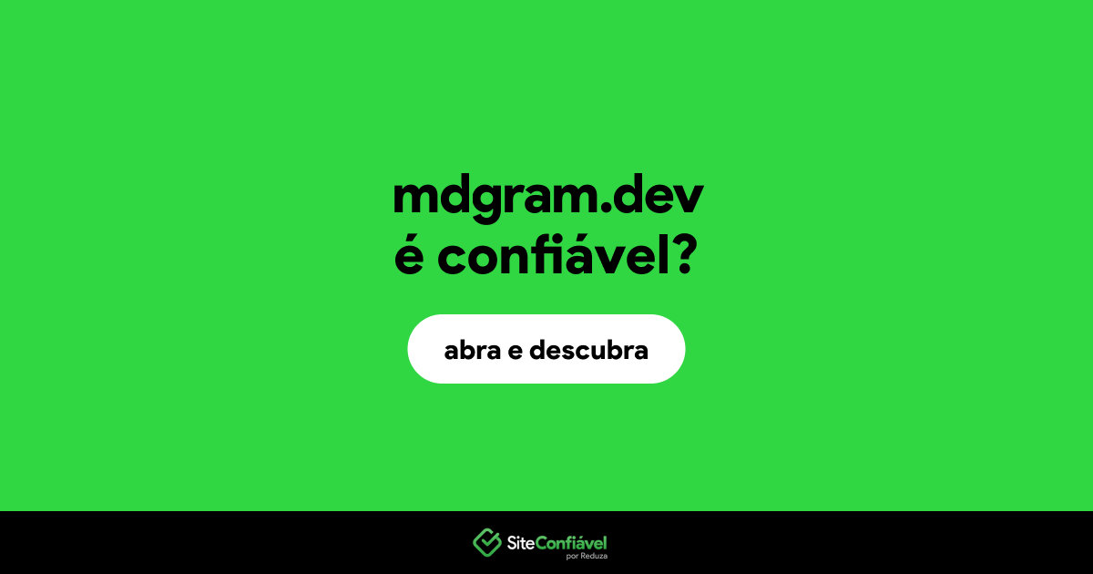 O site mdgram.dev é confiável?