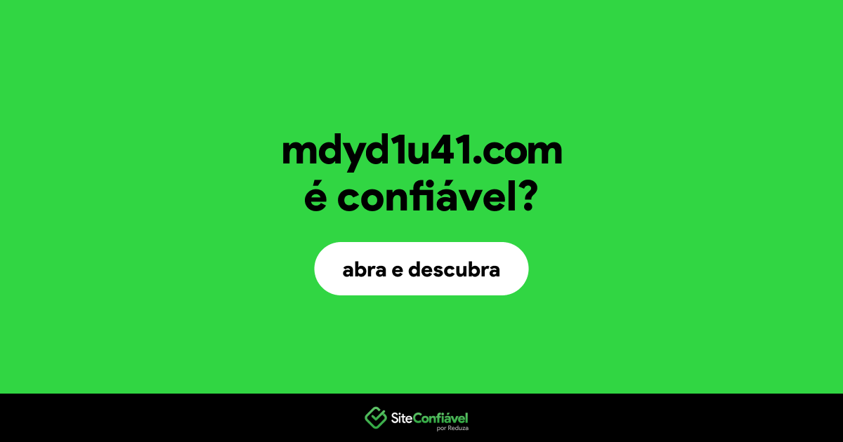 O site mdyd1u41.com é confiável?