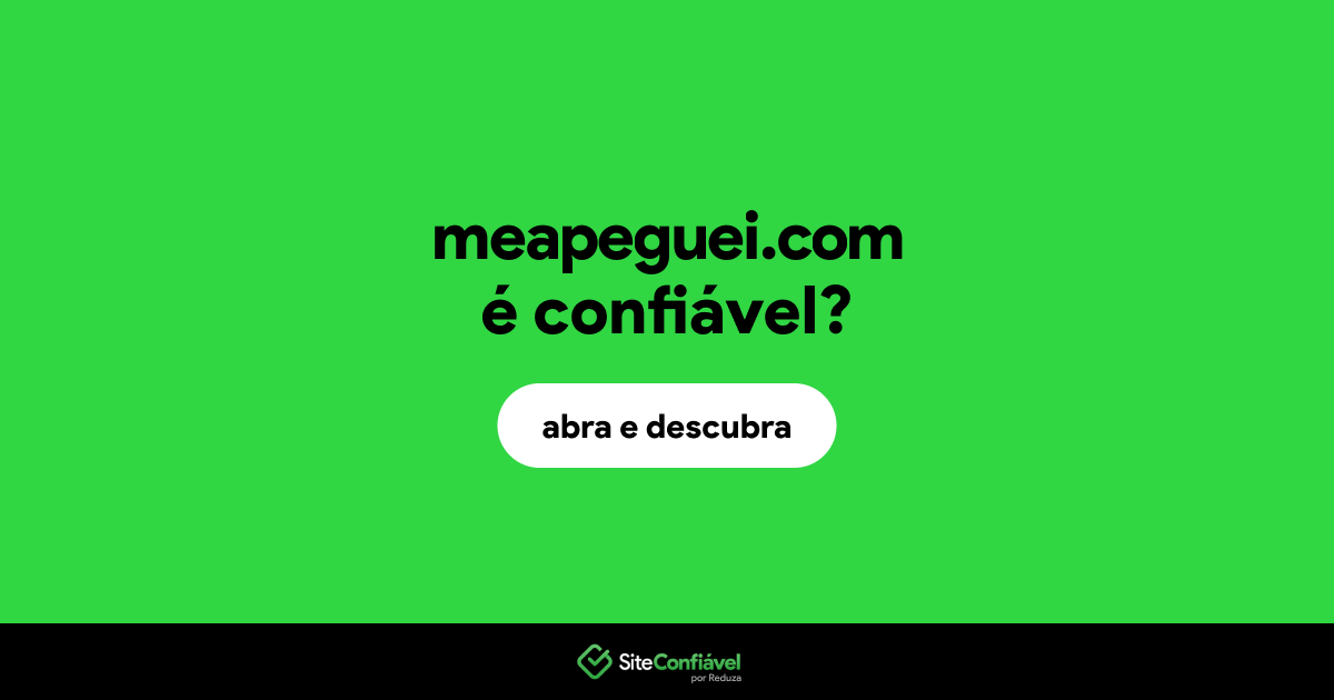 O site meapeguei.com é confiável?