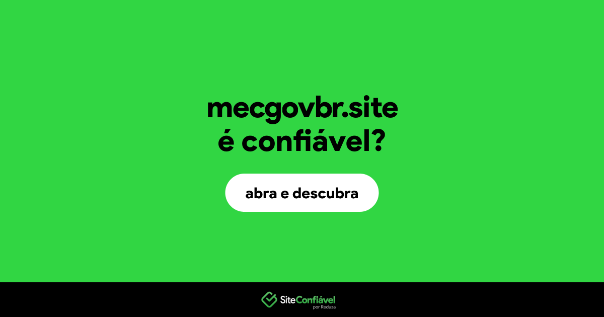 O site mecgovbr.site é confiável?