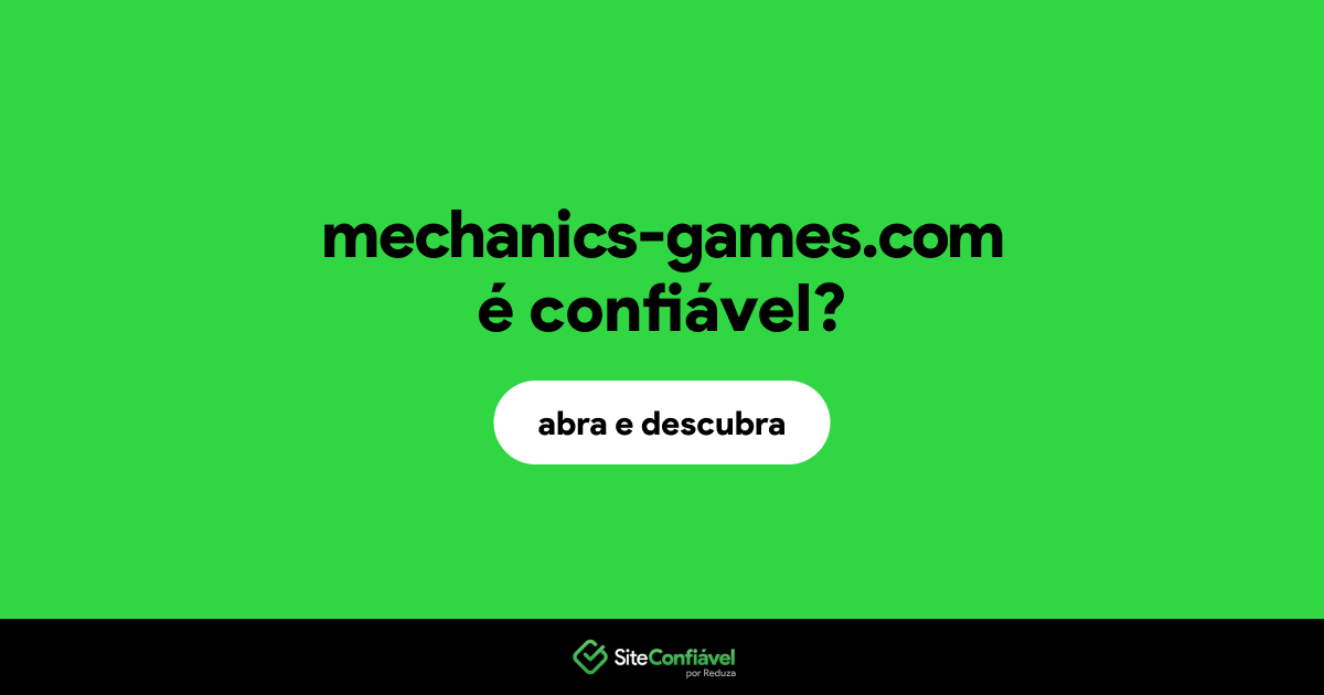 O site mechanics-games.com é confiável?