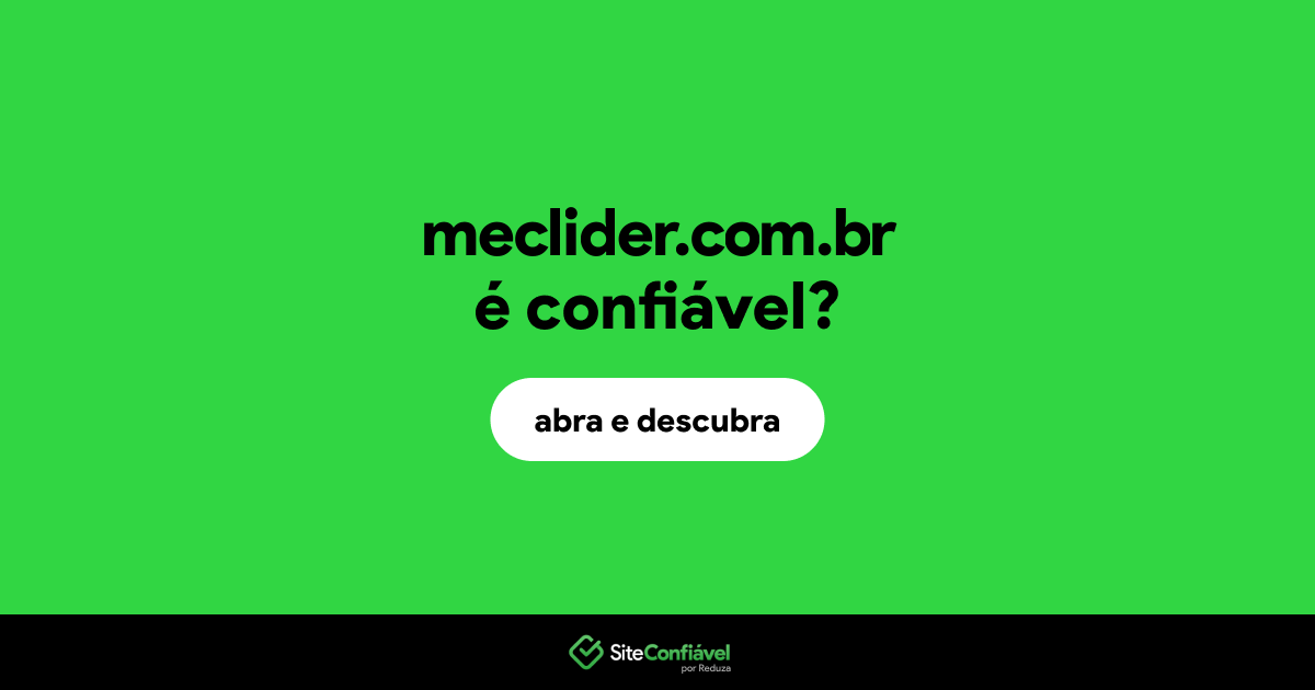 O site meclider.com.br é confiável?