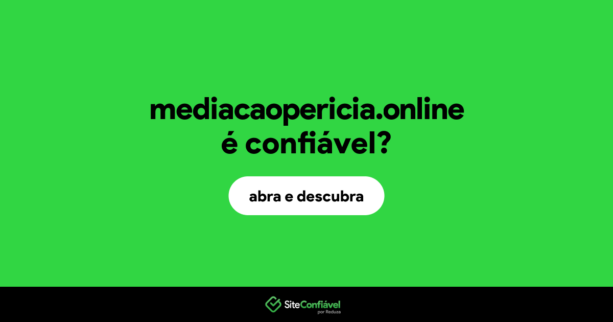 O site mediacaopericia.online é confiável?