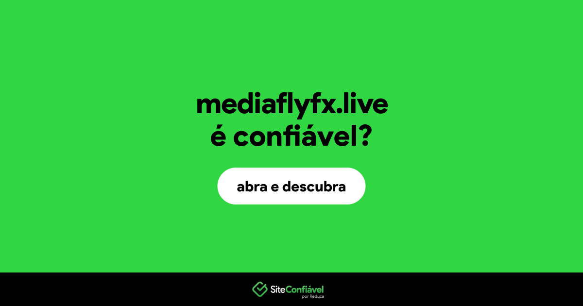 O site mediaflyfx.live é confiável?