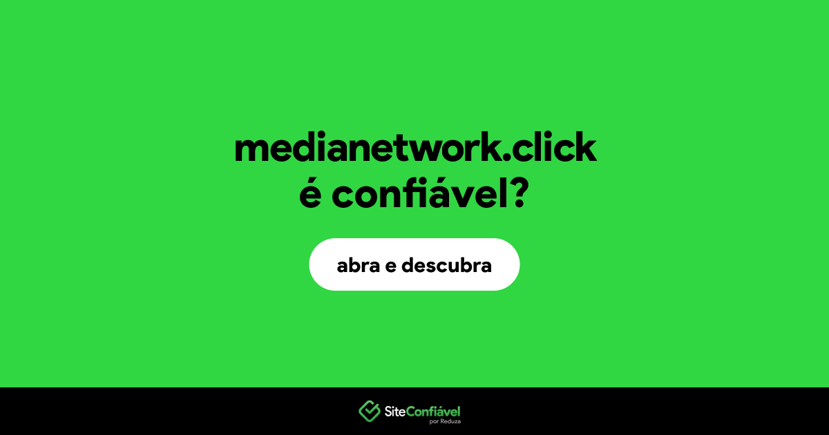 O site medianetwork.click é confiável?