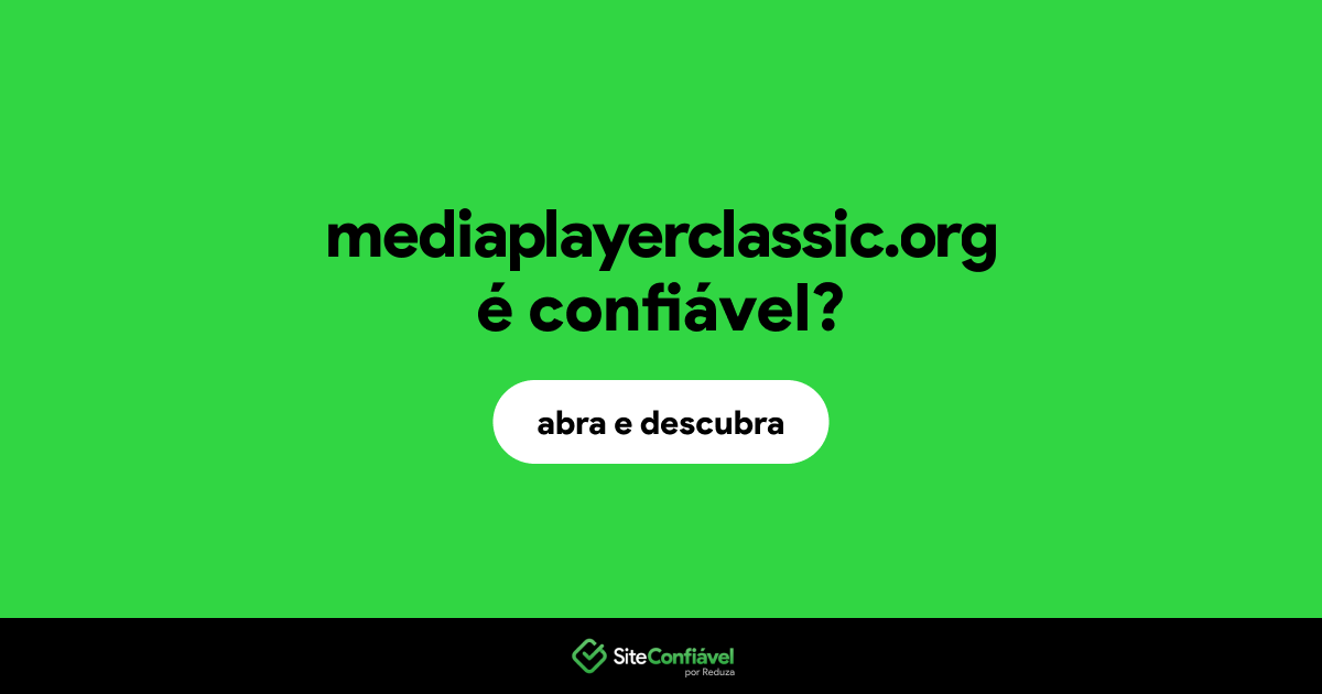 O site mediaplayerclassic.org é confiável?