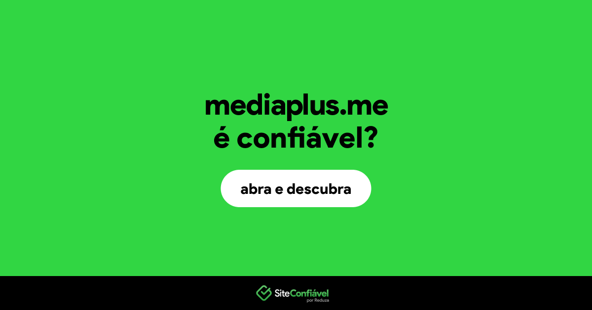 O site mediaplus.me é confiável?