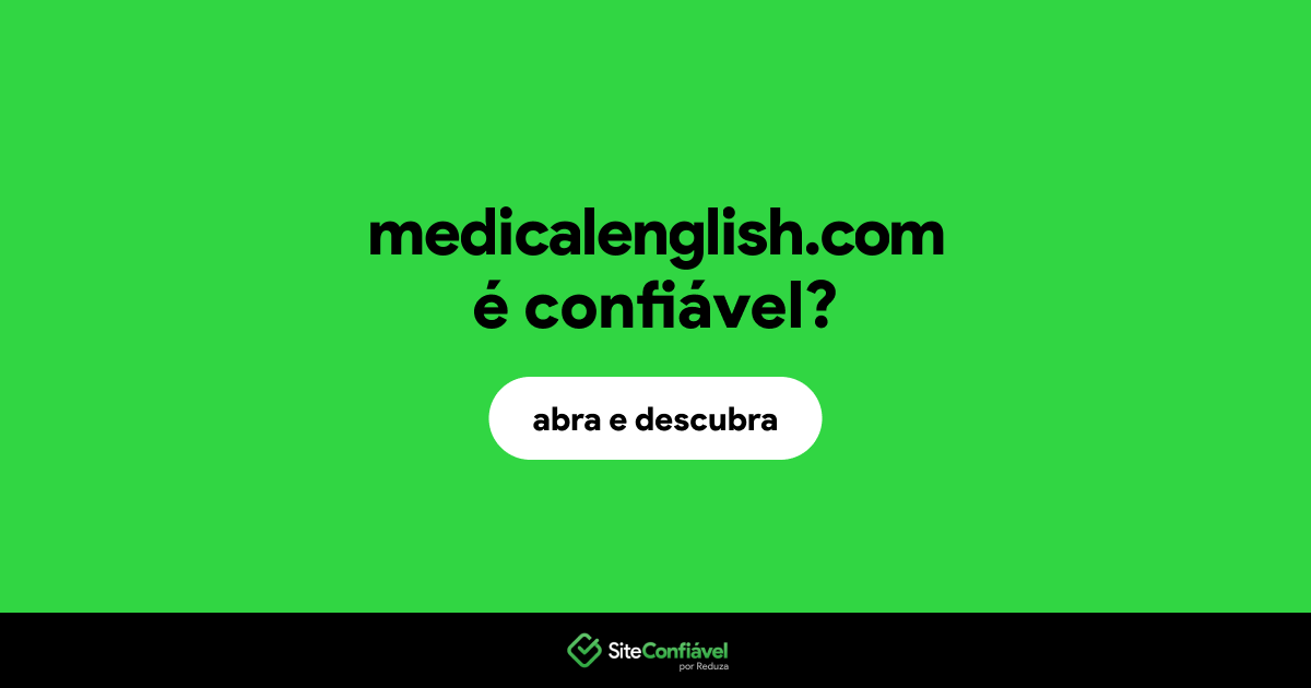 O site medicalenglish.com é confiável?