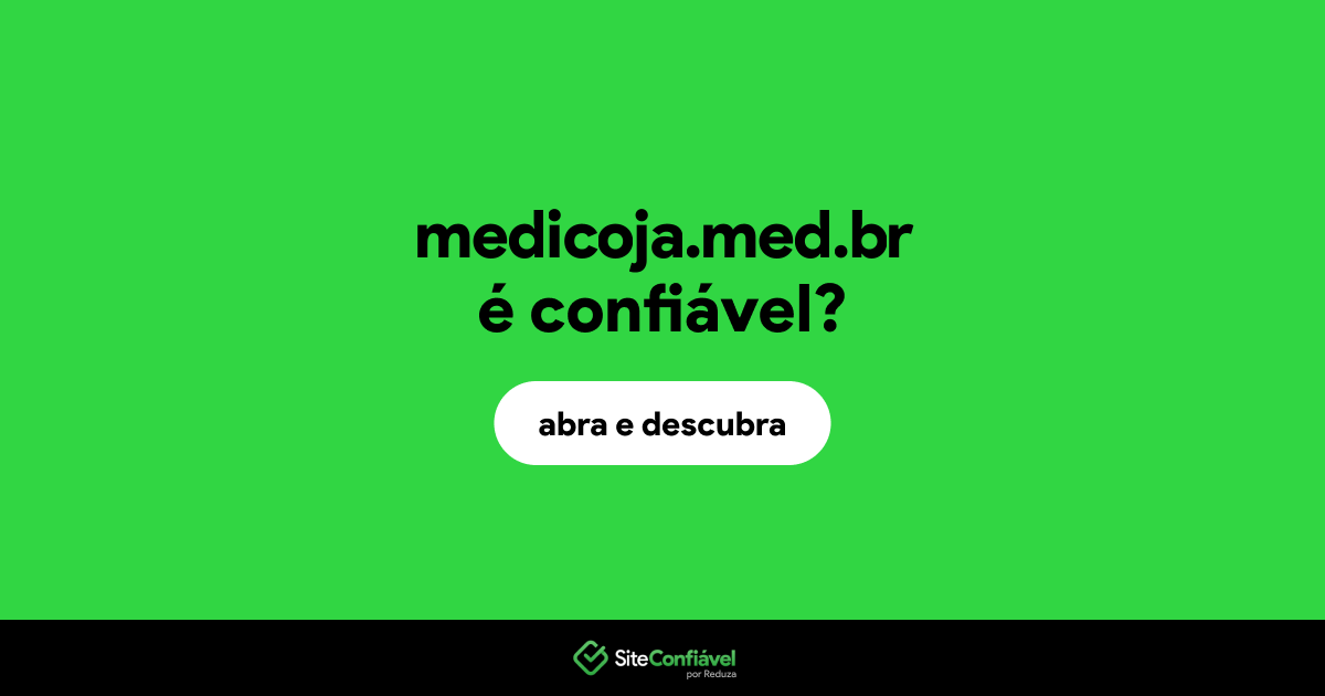 O site medicoja.med.br é confiável?