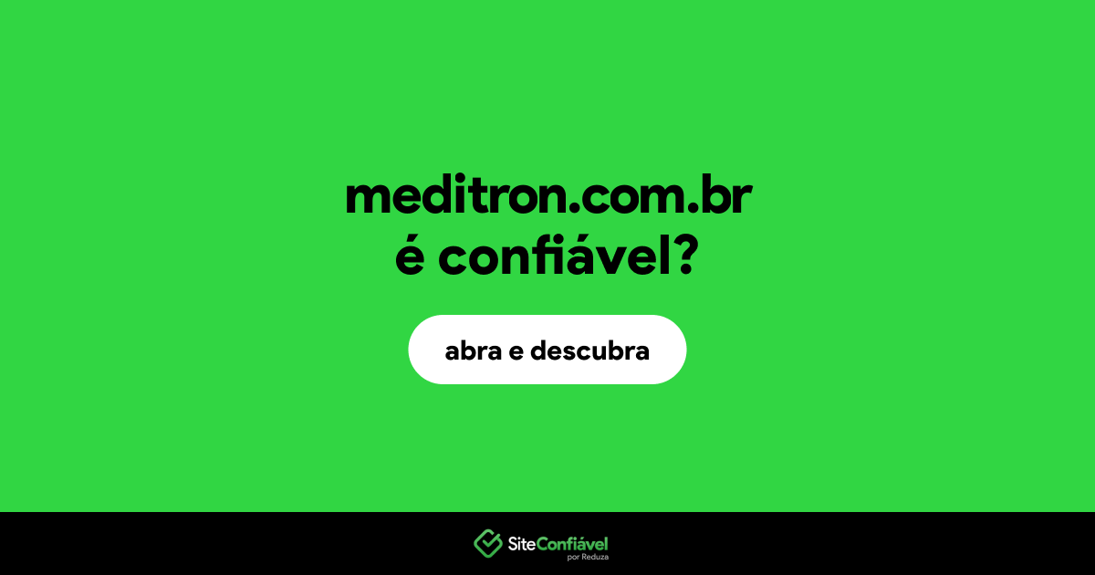 O site meditron.com.br é confiável?