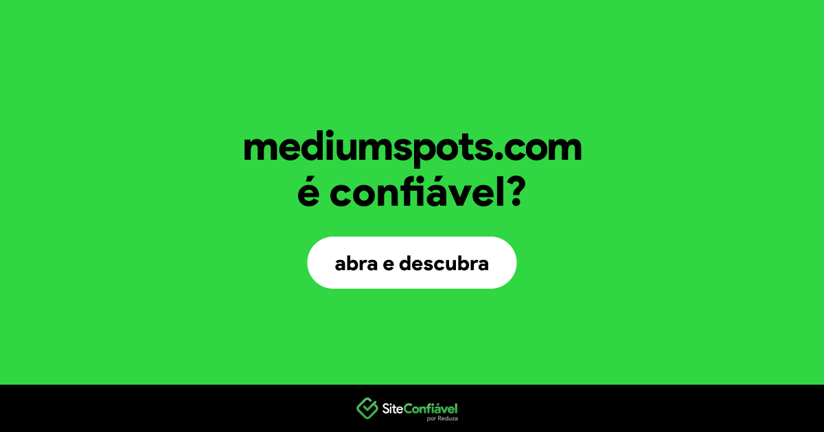 O site mediumspots.com é confiável?