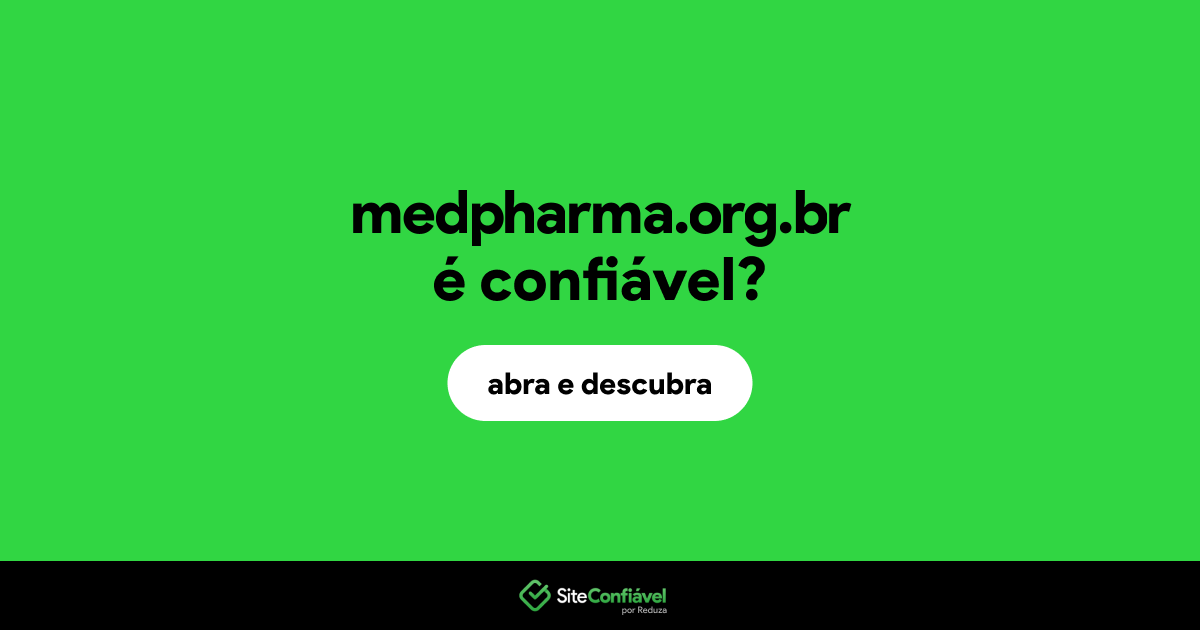 O site medpharma.org.br é confiável?