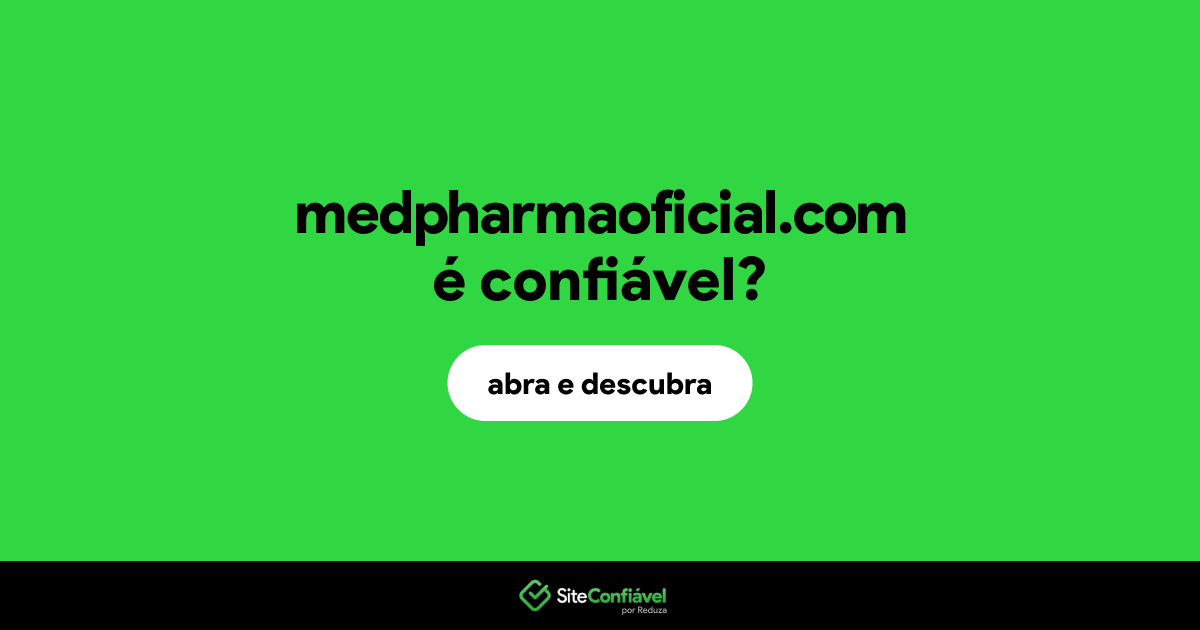 O site medpharmaoficial.com é confiável?