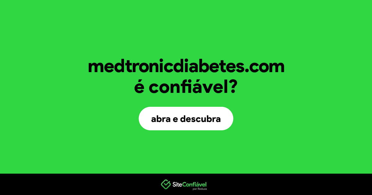 O site medtronicdiabetes.com é confiável?