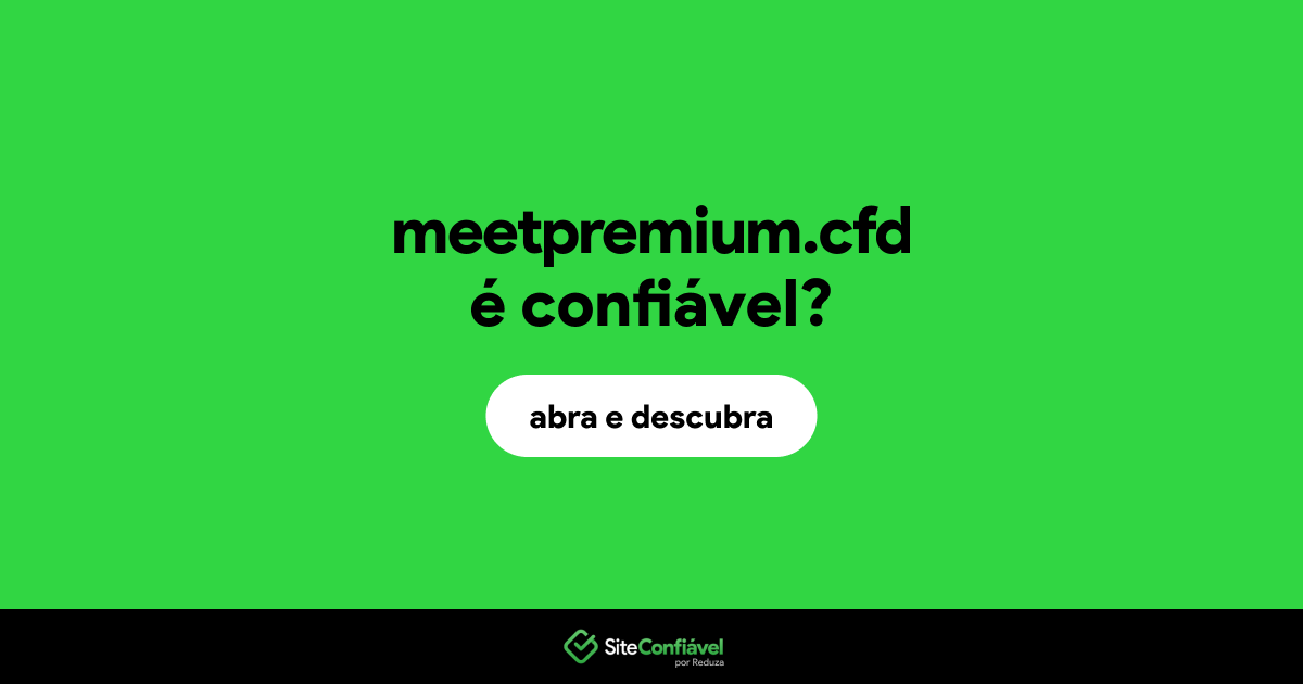 O site meetpremium.cfd é confiável?