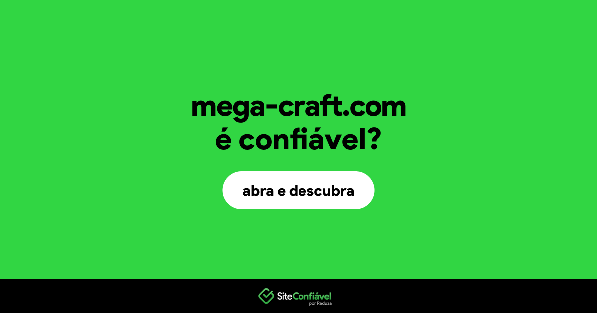 O site mega-craft.com é confiável?