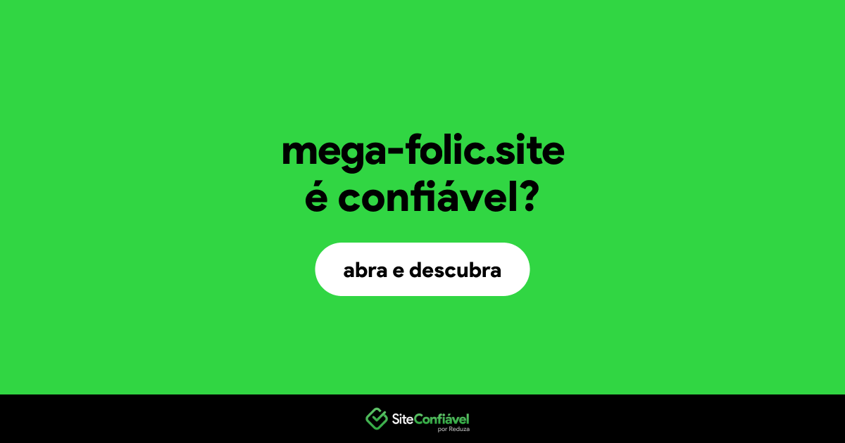 O site mega-folic.site é confiável?