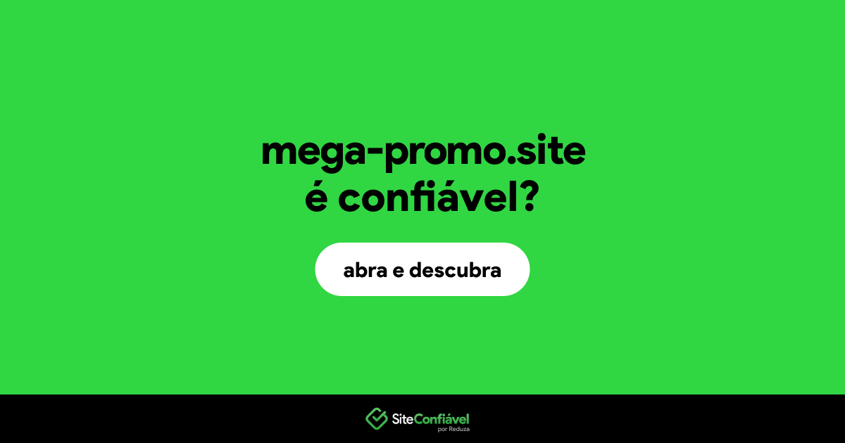 O site mega-promo.site é confiável?