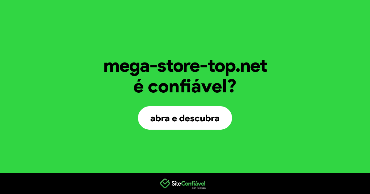 O site mega-store-top.net é confiável?