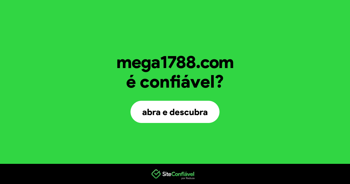 O site mega1788.com é confiável?