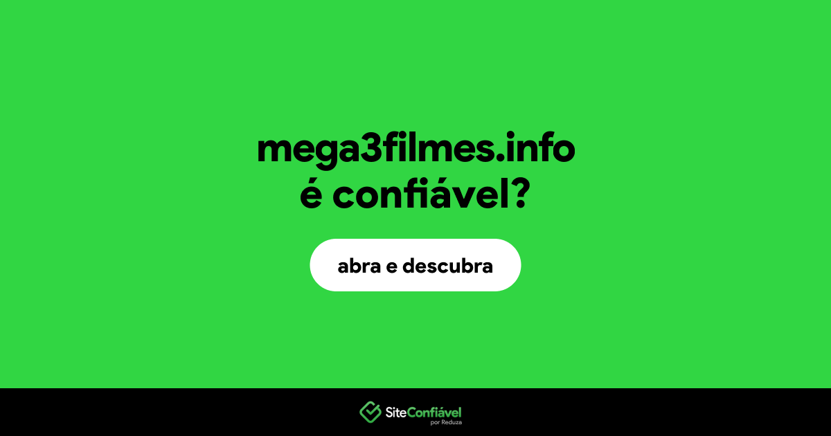 O site mega3filmes.info é confiável?