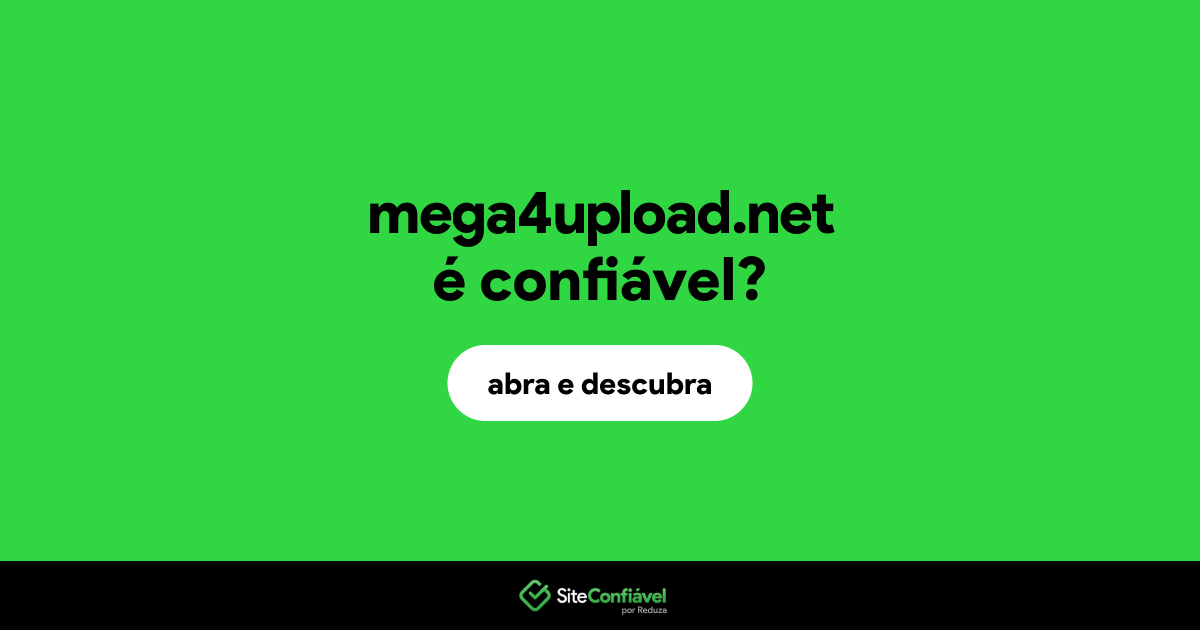 O site mega4upload.net é confiável?