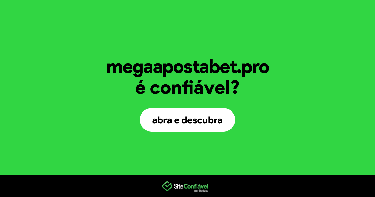 O site megaapostabet.pro é confiável?
