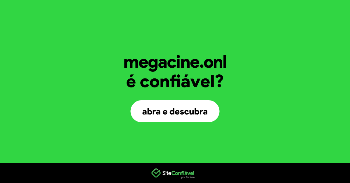 O site megacine.onl é confiável?