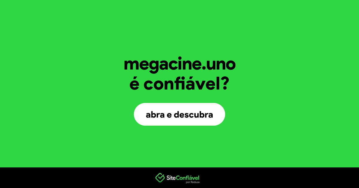 O site megacine.uno é confiável?