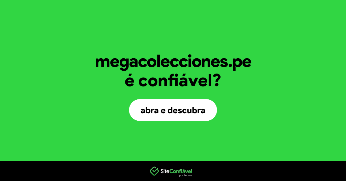 O site megacolecciones.pe é confiável?