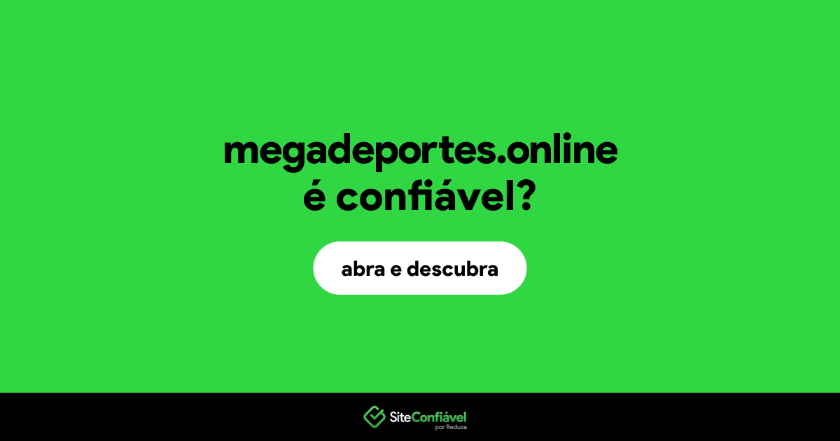 O site megadeportes.online é confiável?