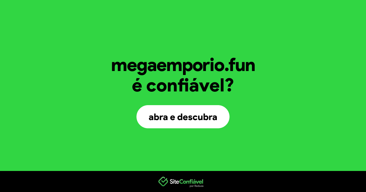 O site megaemporio.fun é confiável?