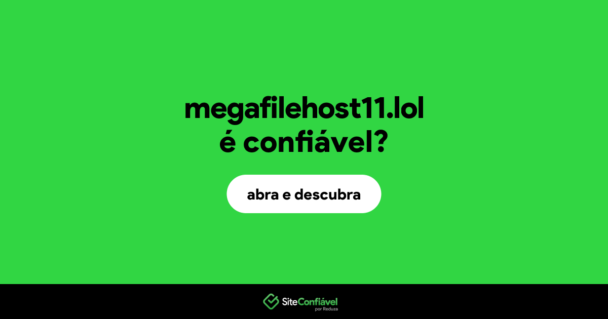 O site megafilehost11.lol é confiável?